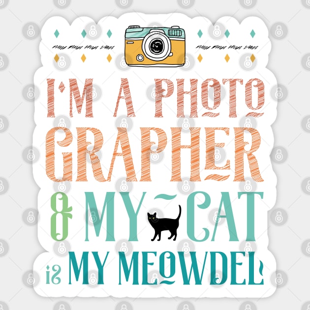 My Cat is My Meowdel Sticker by Cinestore Merch